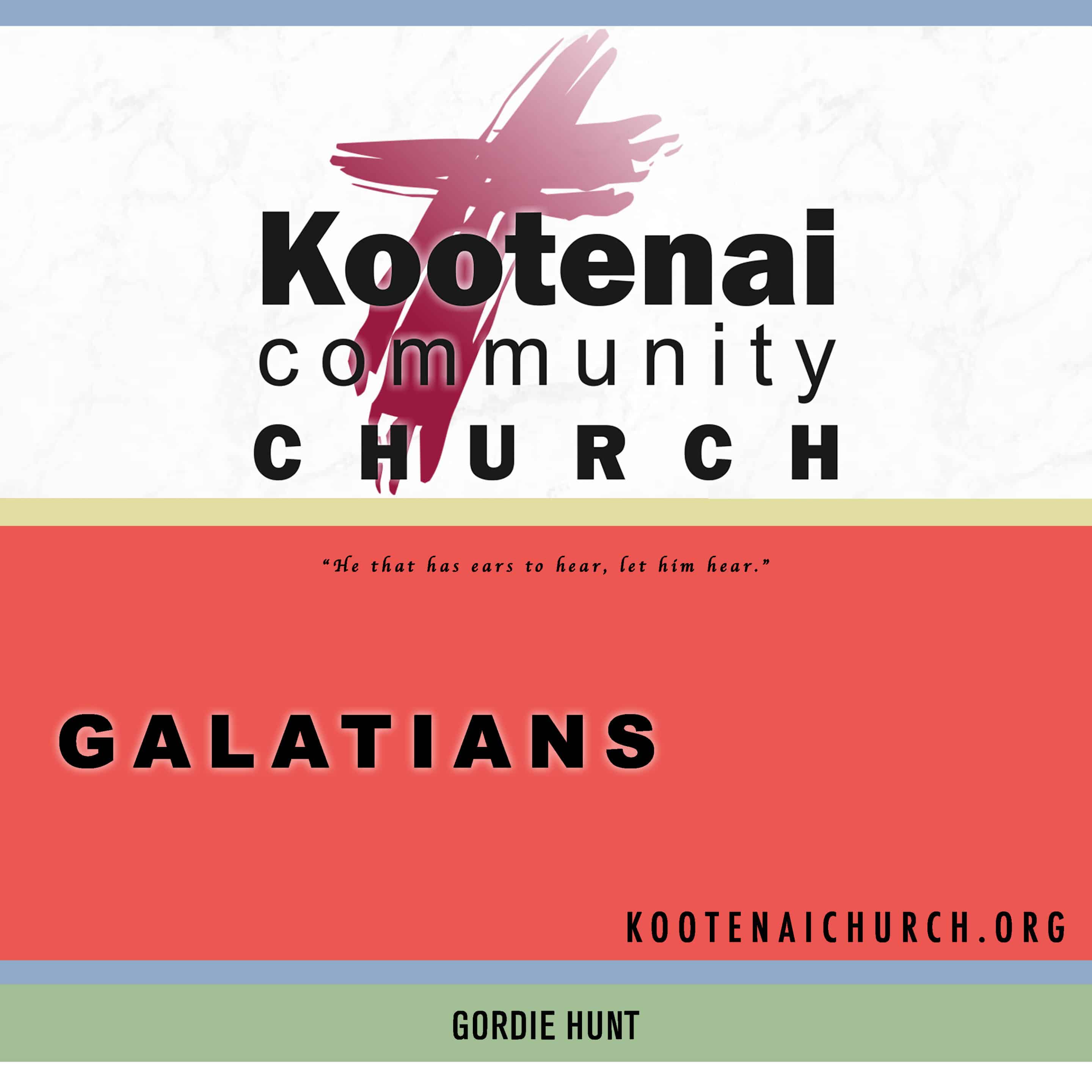 Kootenai Church: Galatians