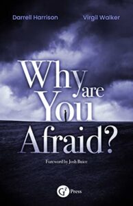 why-are-you-afraid