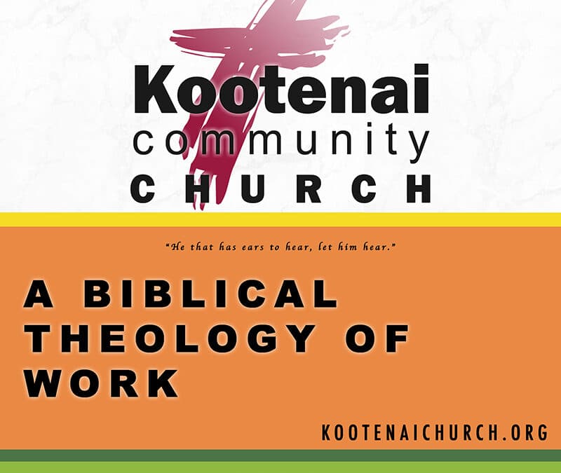 A Biblical Theology of Work – Work and the Great Commission (Selected Scriptures)