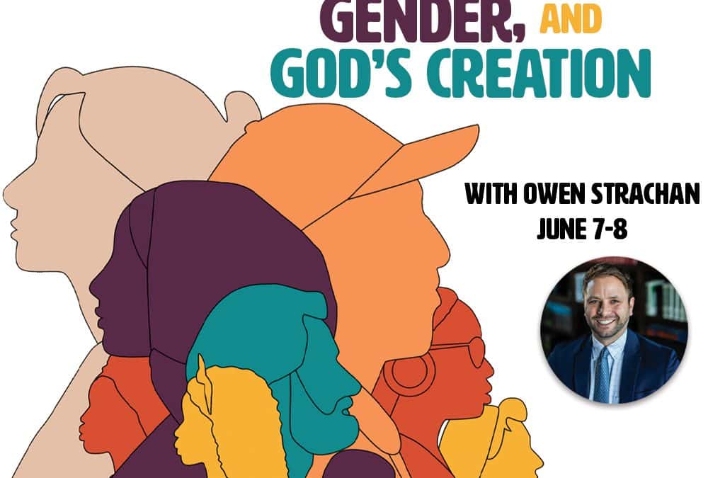2024 Equipping Conference with Dr. Owen Strachan | June 7-8
